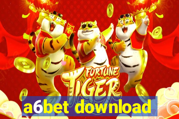 a6bet download